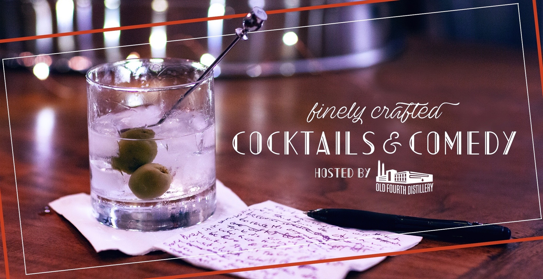 "Finely Crafted" Cocktails and Comedy at Old Fourth Distillery 