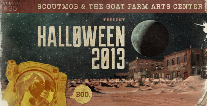 Scoutmob + The Goat Farm Arts Center Present Halloween 2013